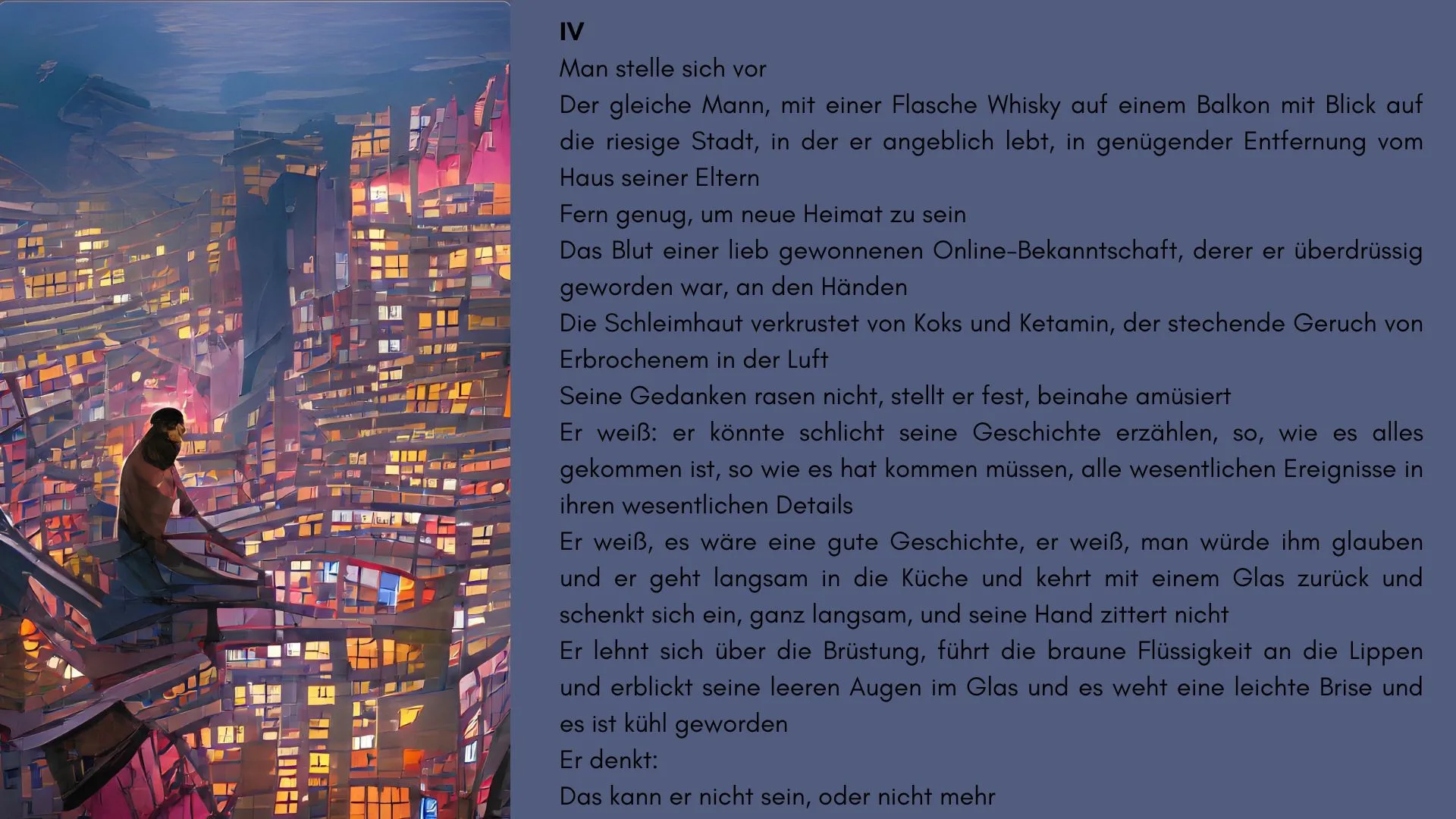 Man stelle sich vor — IV.